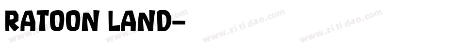 Ratoon Land字体转换